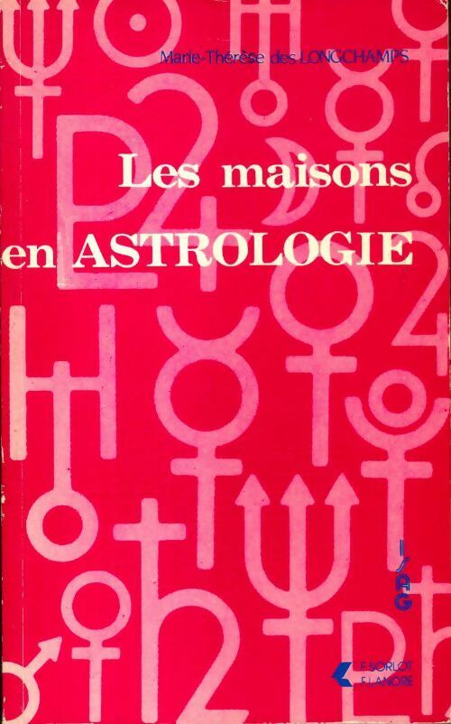 Livrenpoche : Les maisons en astrologie - Marie-Thérèse Des Longchamps - Livre