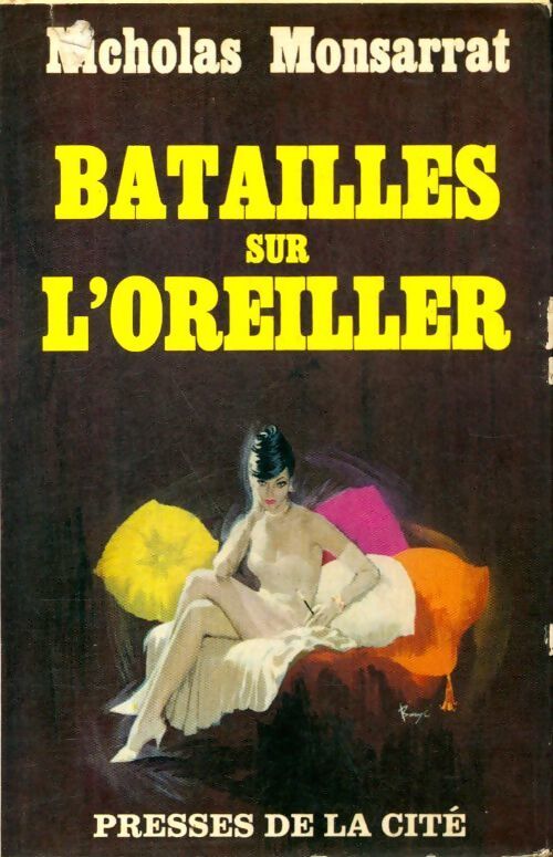 Batailles sur l'oreiller - Nicholas Monsarrat - Livre