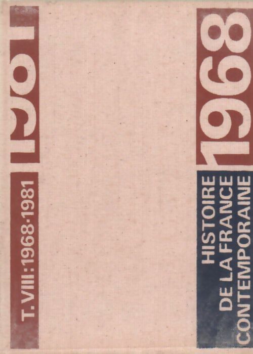 Livrenpoche : Histoire de la France contemporaine Tome VIII : 1968-1981 - Collectif - Livre