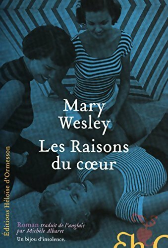 Livrenpoche : Les raisons du coeur - Mary Wesley - Livre