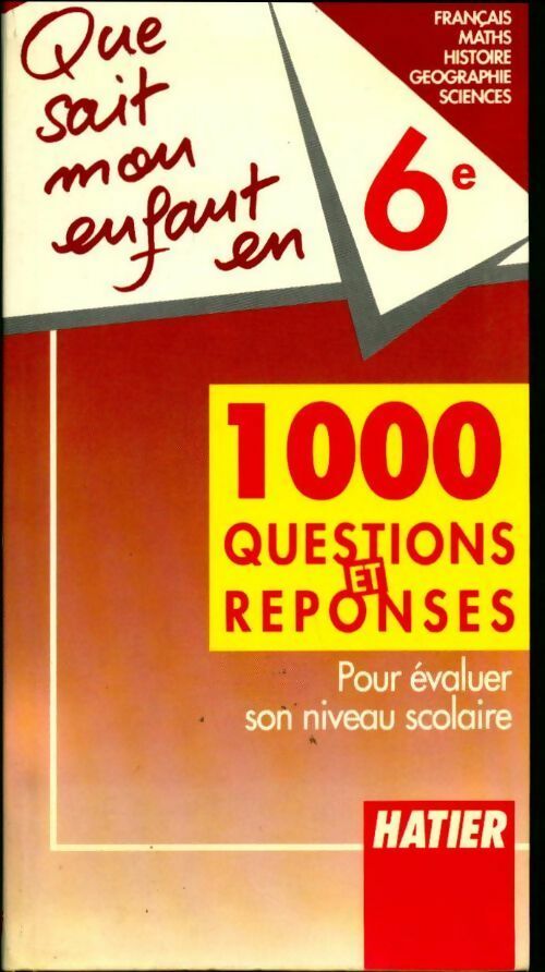Livrenpoche : Que sait mon enfant en 6e - Collectif - Livre