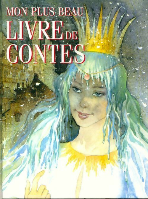 Livrenpoche : Mon plus beau livre de contes - Inconnu - Livre