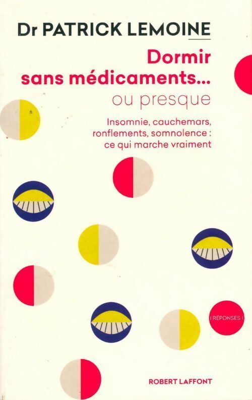 Livrenpoche : Dormir sans médicament... ou presque - Dr Patrick Lemoine - Livre