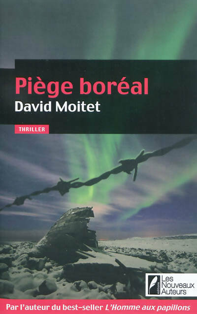 Piège boréal - David Moitet - Livre