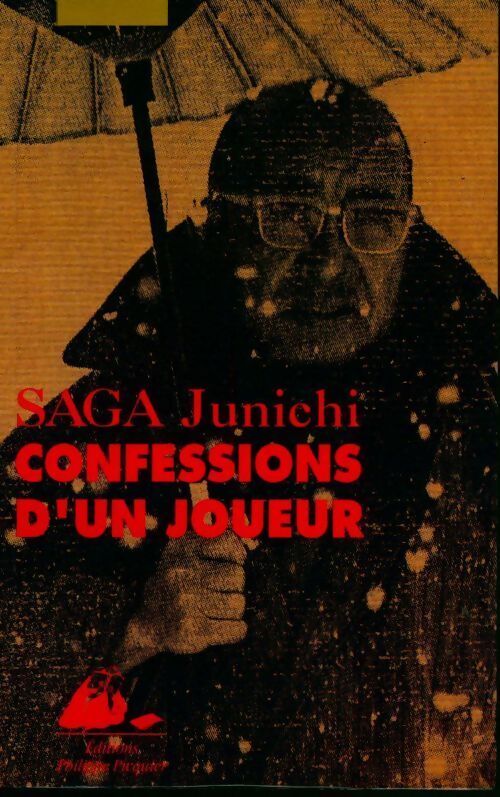 Confessions d'un joueur - Junichi Saga - Livre