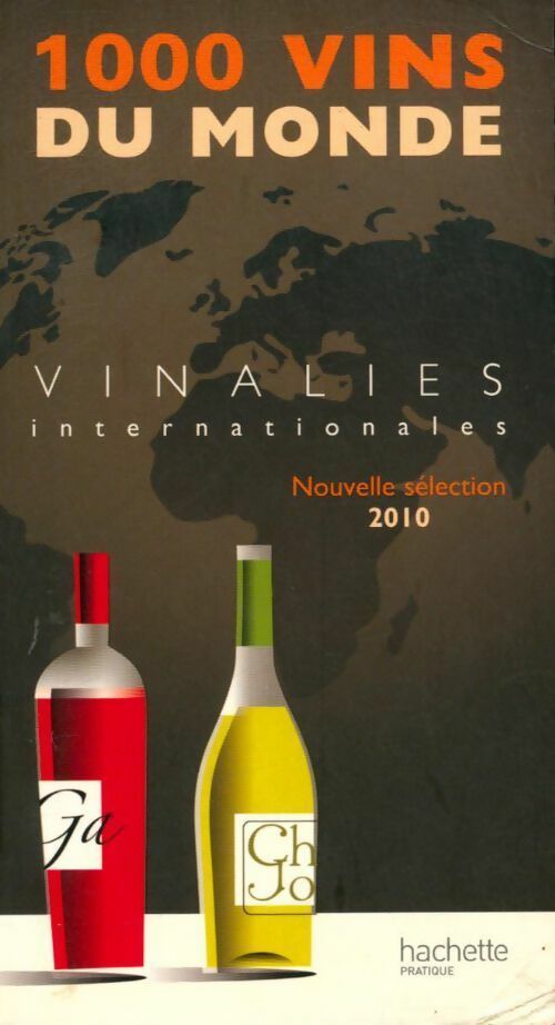 Livrenpoche : 1000 vins du monde 2010 - Collectif - Livre