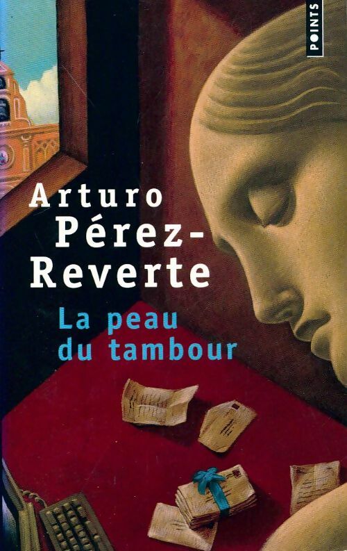 Livrenpoche : La peau du tambour - Arturo Pérez-Reverte - Livre