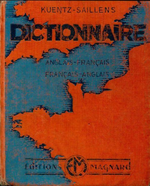 Livrenpoche : Dictionnaire anglais français et français anglais - E. Kuentz, E. Saillens - Livre