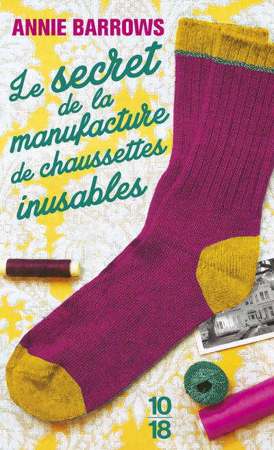 Livrenpoche : Le secret de la manufacture de chaussettes inusables - Annie Barrows - Livre