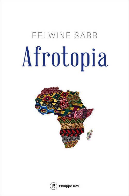 Livrenpoche : Afrotopia - Felwine Sarr - Livre