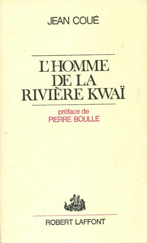 Livrenpoche : L'homme de la rivière Kwaï - Jean Coué - Livre