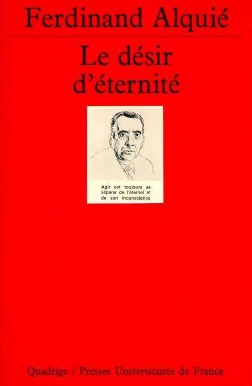 Livrenpoche : Le désir d'éternité - Ferdinand Alquié - Livre