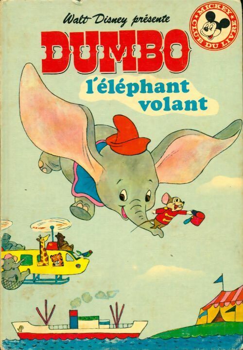 Livrenpoche : Dumbo l'éléphant volant - Walt Disney - Livre