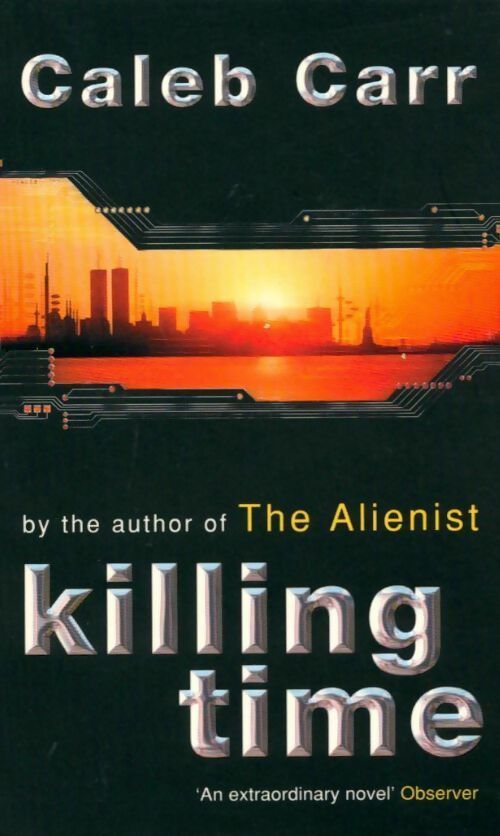 Livrenpoche : Killing time - Caleb Carr - Livre