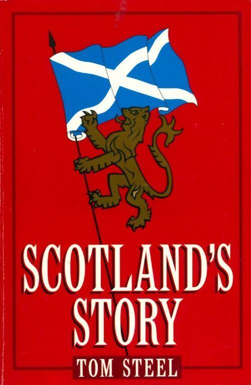 Livrenpoche : Scotland's story - Tom Steel - Livre