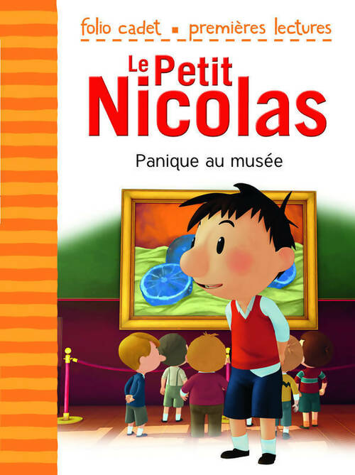 Livrenpoche : Le petit Nicolas : Panique au musée - Emmanuelle Kecir-Lepetit - Livre