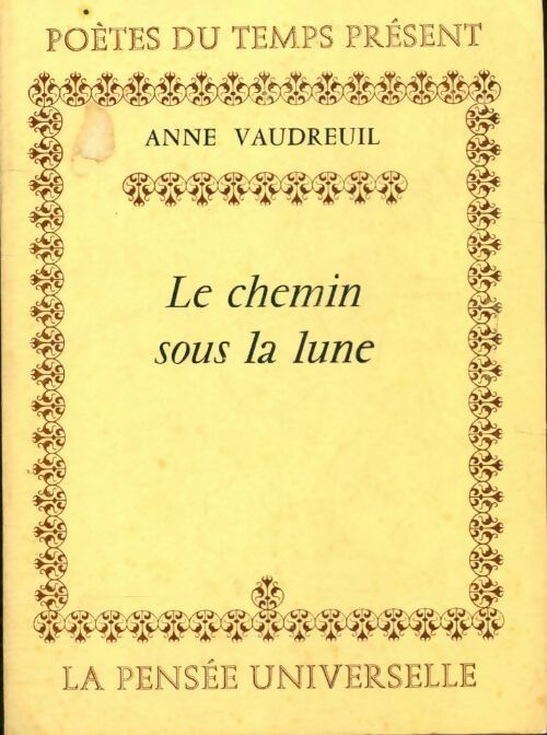 Livrenpoche : Le chemin sous la lune - Anne Vaudreuil - Livre