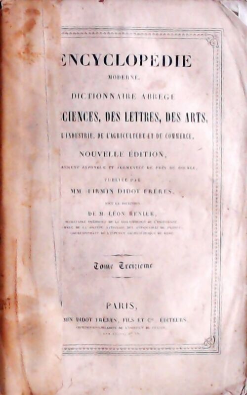 Livrenpoche : Encyclopédie moderne Tome XIII : Drapeau-Encaissement - Léon Renier - Livre