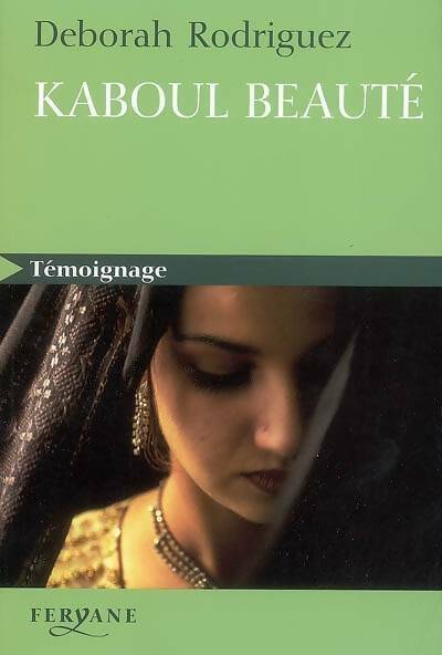 Livrenpoche : Kaboul beauté - Deborah Rodriguez - Livre