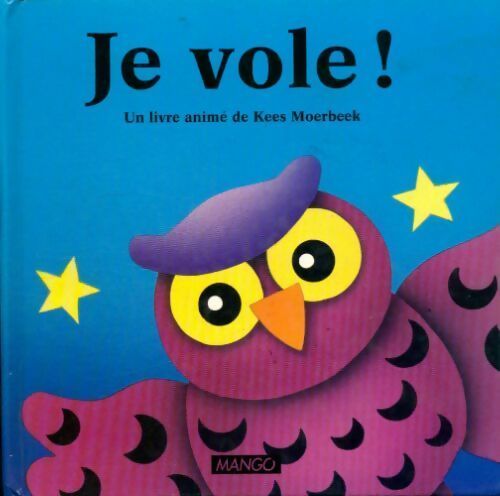 Livrenpoche : Je vole ! - Kees Moerbeek - Livre