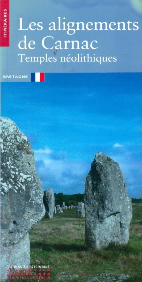 Livrenpoche : Les alignements de Carnac. Temples néolithiques - Jean-Pierre Mohen - Livre