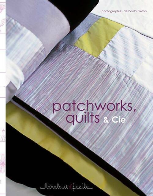 Livrenpoche : Patchworks quilts & cie - Paola Pieroni - Livre