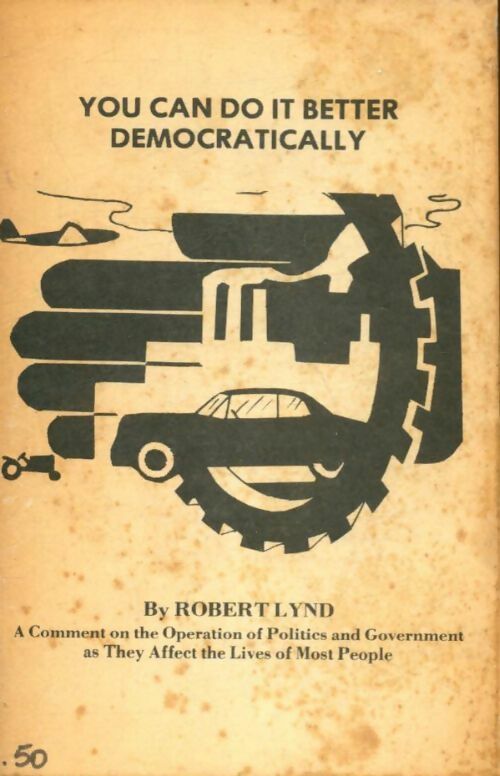 Livrenpoche : You can do it better democratically - Robert Lynd - Livre
