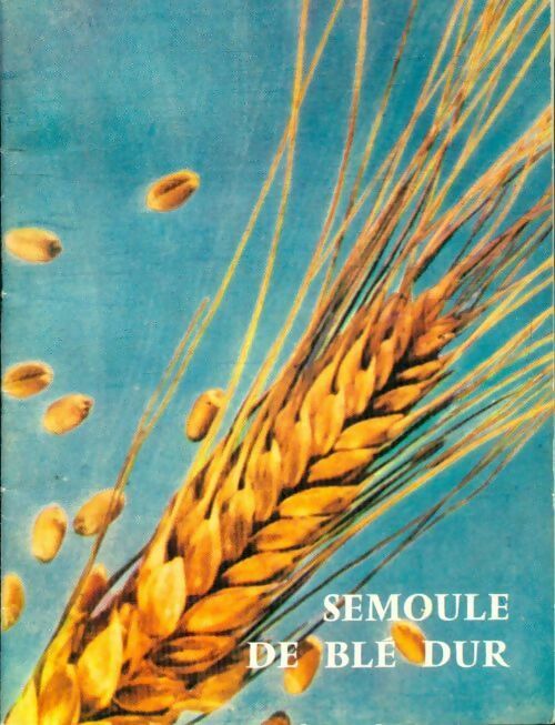 Livrenpoche : Semoule de blé dur - Collectif - Livre