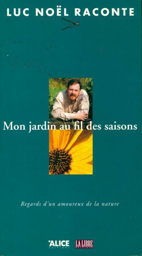 Livrenpoche : Mon jardin au fil des saisons - Luc Noël - Livre