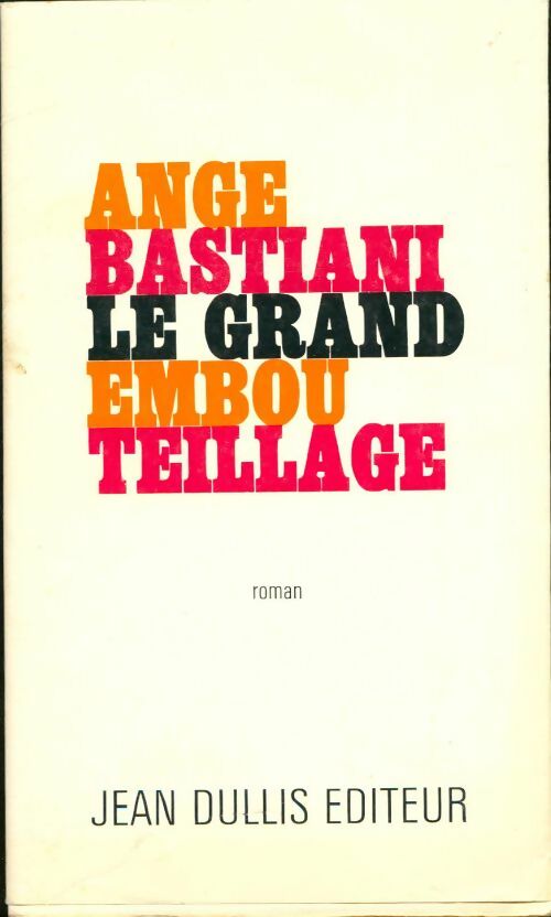 Livrenpoche : Le grand embouteillage - Ange Bastiani - Livre