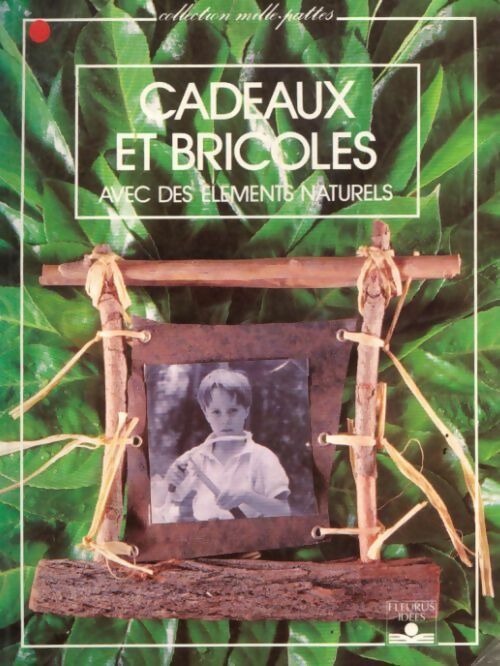 Livrenpoche : Cadeaux et bricoles avec des éléments naturels - Thérèse Puvis - Livre