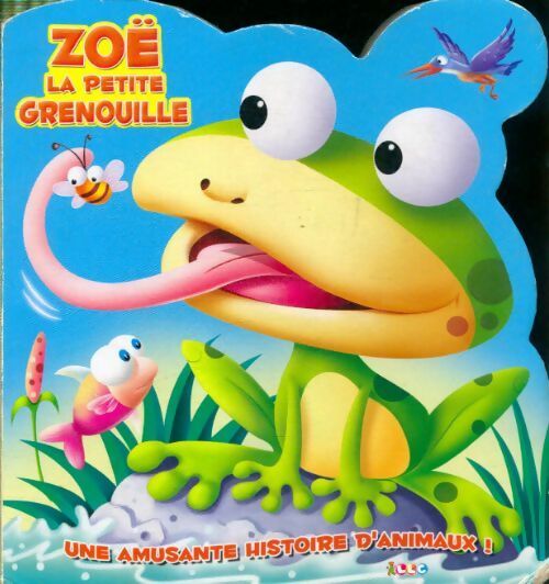 Livrenpoche : Zoé la petite grenouille - Inconnu - Livre