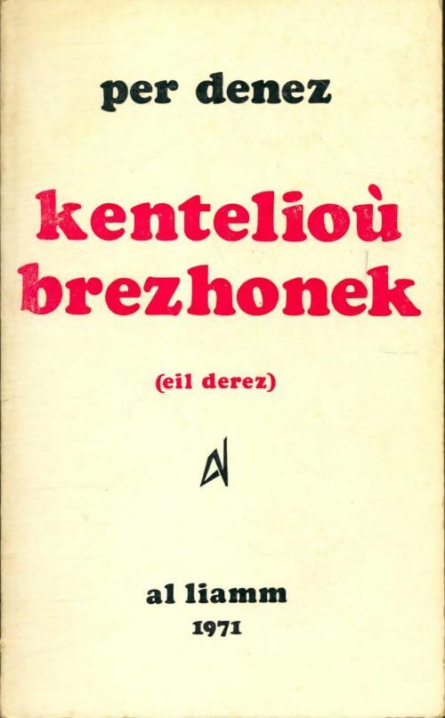 Livrenpoche : Kenteliou brezhonek (eil derez) - Per Denez - Livre