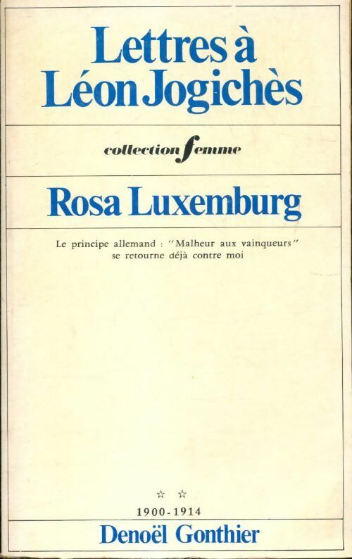 Livrenpoche : Lettres à Léon Jogiches Tome II - Rosa Luxembourg - Livre