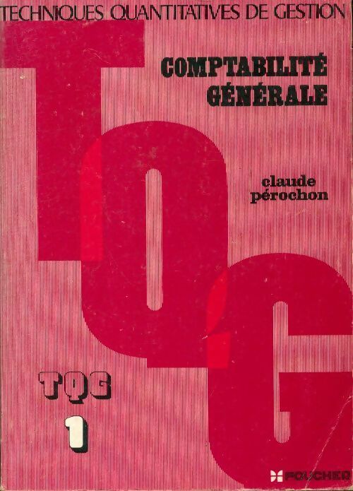 Livrenpoche : Comptabilité générale Tome I - Claude Pérochon - Livre