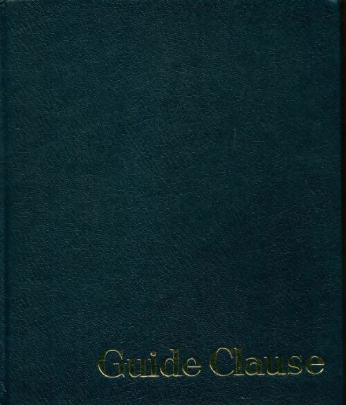 Livrenpoche : Guide Clause - Collectif - Livre