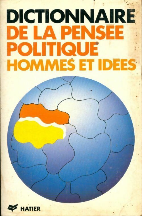 Dictionnaire de la pensée politique. Hommes et idées - J Brémond - Livre