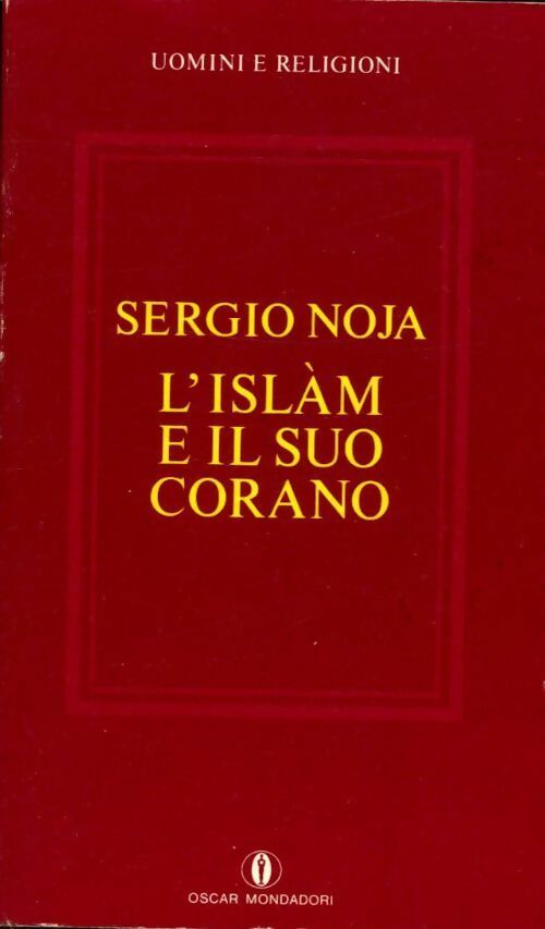 Livrenpoche : L'islam e il suo corano - Sergio Noja - Livre