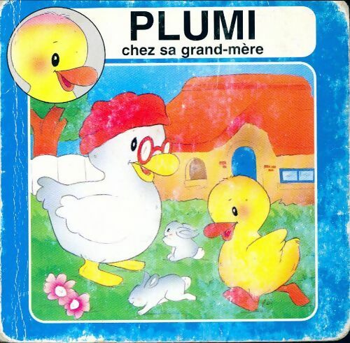Livrenpoche : Plumi chez sa grand-mère - Collectif - Livre