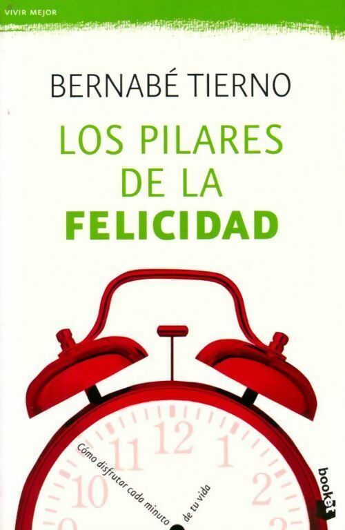 Livrenpoche : Los pilares de la felicidad - Bernabe Tierno - Livre