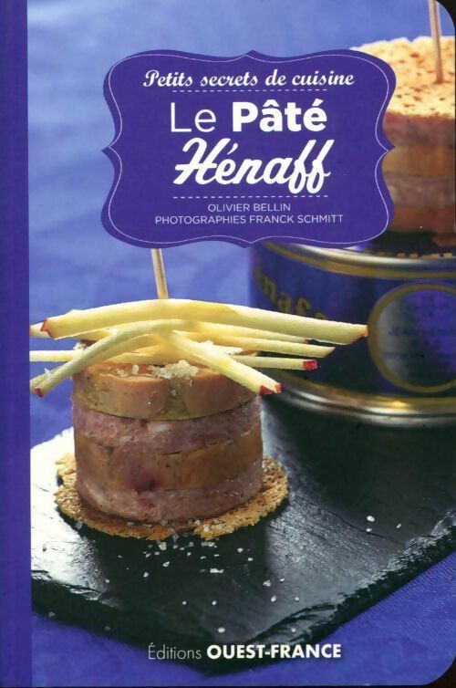 Livrenpoche : Le pâté Hénaff - Olivier Bellin - Livre