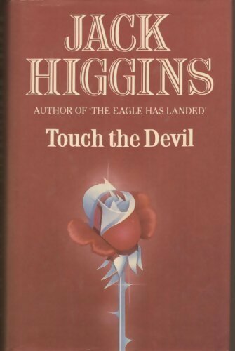 Livrenpoche : Touch the devil / The iron tiger - Jack Higgins - Livre