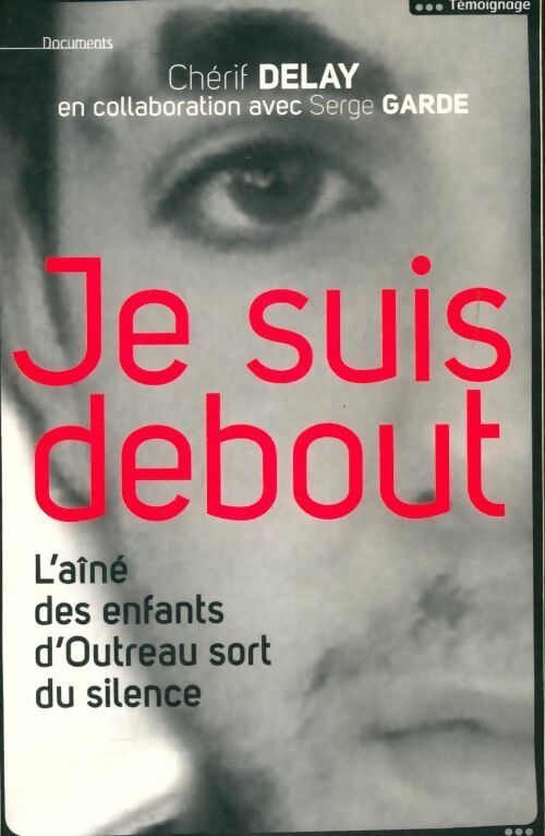 Livrenpoche : Je suis debout - Chérif Delay - Livre