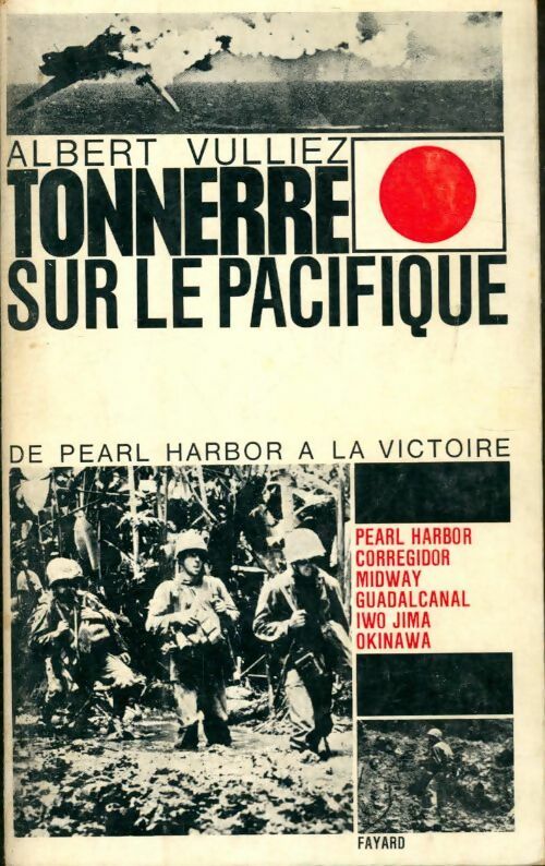 Livrenpoche : Tonnerre sur le Pacifique - Cdt Albert Vulliez - Livre