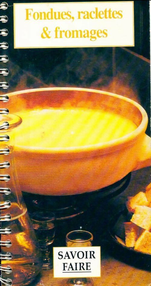 Livrenpoche : Fondues, raclettes & fromages - Collectif - Livre