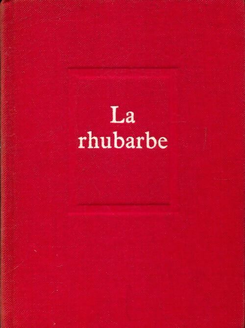 Livrenpoche : La Rhubarbe - René-Victor Pilhes - Livre