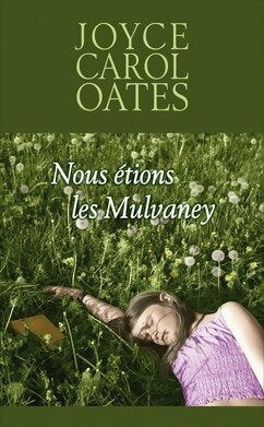 Livrenpoche : Nous étions les Mulvaney - Joyce Carol Oates - Livre