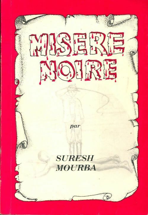 Livrenpoche : Misère noire - Suresh Mourba - Livre