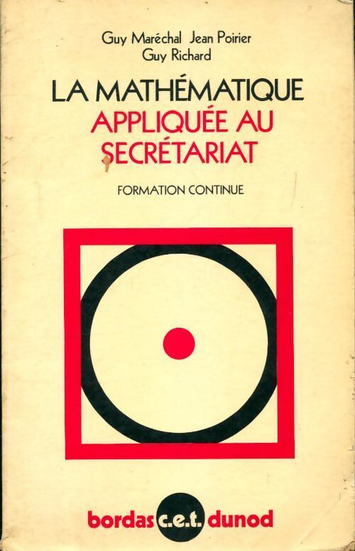 Livrenpoche : La mathématique appliquée au secrétariat - Collectif - Livre