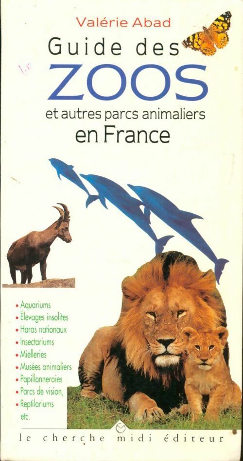 Livrenpoche : Guide des zoos et autres parcs animaliers en France - Valérie Abad - Livre
